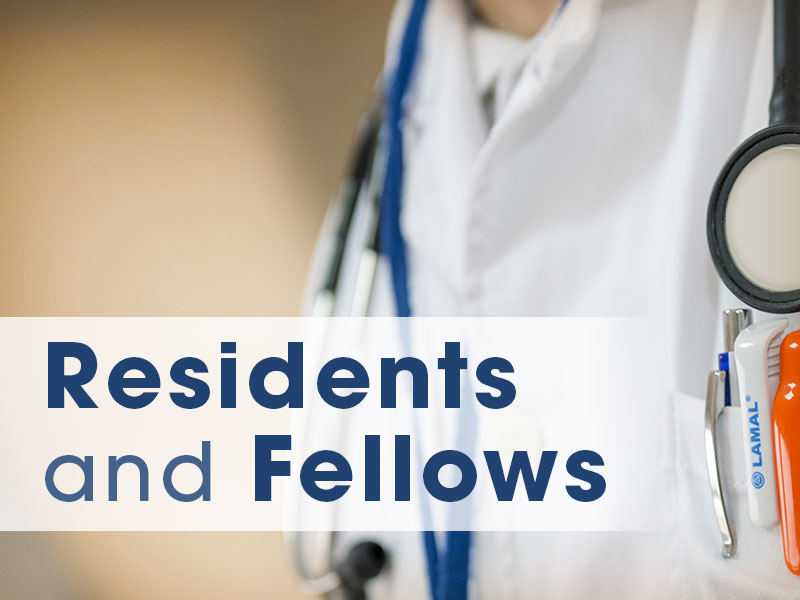 Meet Our Residents and Fellows
